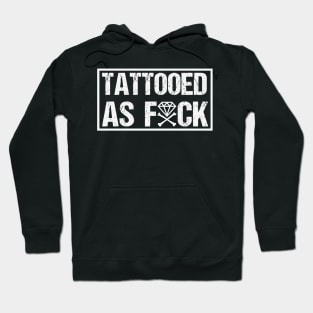 Tattooed As Fxck (Original) Hoodie